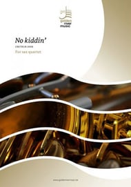 No' kiddin' Saxophone Quartet cover